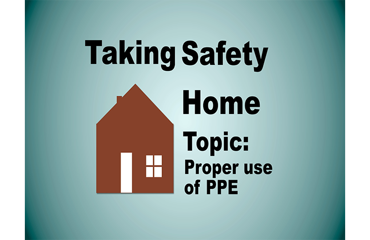Proper use of PPE in our Industry - Toolbox Talk