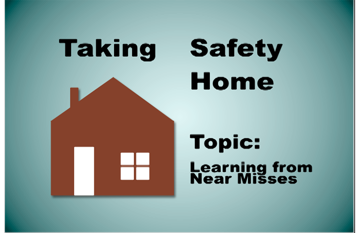 Learning from Near Misses - Toolbox Talk